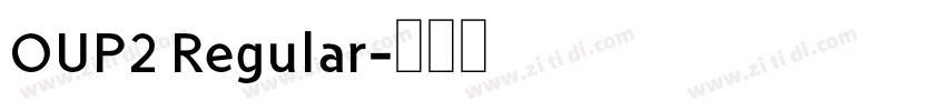 OUP2 Regular字体转换